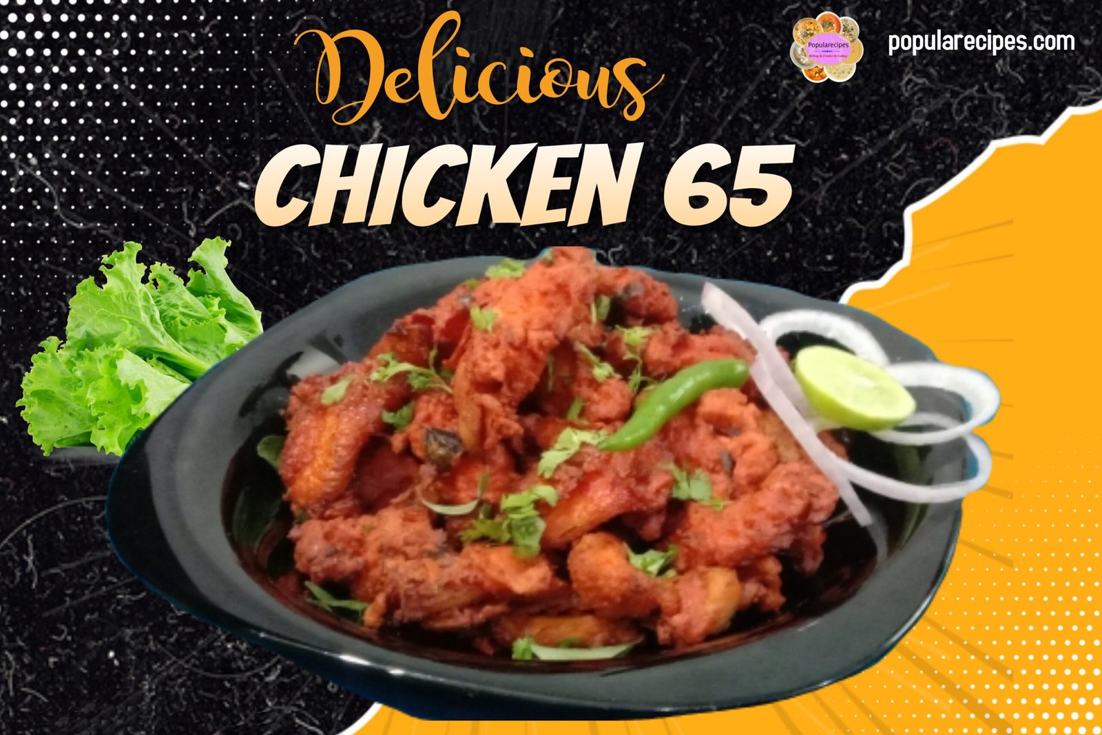 Chicken 65, Chicken 65 | Hot & Spicy Chicken 65.